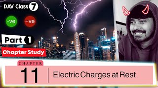 Chapter 11  Electric Charges at Rest  Class 7 DAV Science  Chapter Study  Part 1🔥 🔥 🔥 [upl. by Avivah]