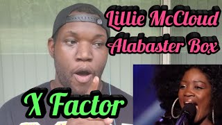 Lillie McCloud  Alabaster Box Live X Factor  Reaction [upl. by Orian]