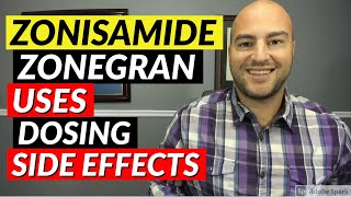 Zonisamide Zonegran  Pharmacist Review  Uses Dosing Side Effects [upl. by Ycrad]