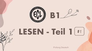 B1 Lesen Teil 1 1  ECL  mit Lösung und Stoppuhr [upl. by Ahsiugal48]