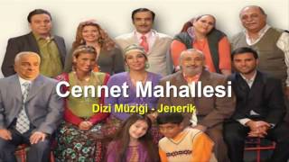 Cennet Mahallesi Dizi Müziği  Jenerik [upl. by Oneladgam178]