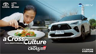 A Cross Culture with Yaris Cross HEV [upl. by Ani]