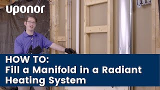 Discover How to Fill an Uponor Manifold in a Radiant Heating System [upl. by Eimmot]