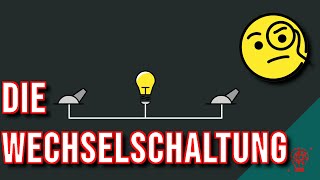 Die Wechselschaltung erklärt [upl. by Arul676]