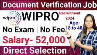 Wipro Recruitment 2024  Wipro Document Verification Jobs Rojgar with Meet Govt Jobs july 2024 [upl. by Leahcimnaj318]