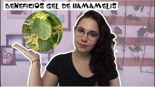 BENEFICIOS GEL DE HAMAMELIS Esywithlu [upl. by Acissey]