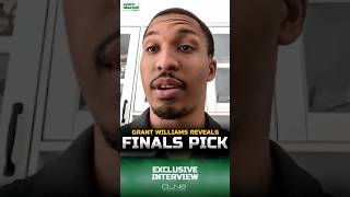 Grant Williams makes his FINALS PREDICTIONS [upl. by Ahsemit635]