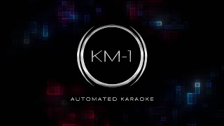 KM1 Karaoke System  Automated Karaoke for Bars Nightclubs and Restaurants [upl. by Slater]