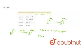 Which of the following reagent converts nitrobenzene to aniline [upl. by Eidoj497]