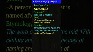 quotNamesakequot  Meaning Etymology Usage  English Speaking Made Easy vocabularybuilding vocabulary [upl. by Thurlow347]