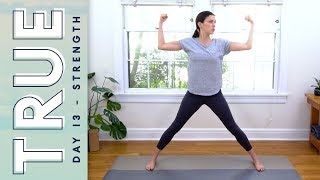 TRUE  Day 13  Strength amp Harmony  Yoga With Adriene [upl. by Minnaminnie]