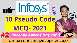 Infosys May 2021 Solved Pseudo Code MCQ 2021  10 Most Imp Questions 2021  Must Watch [upl. by Nolrac]