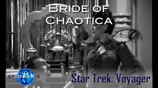 A Look at Bride of Chaotica Voyager [upl. by Song]