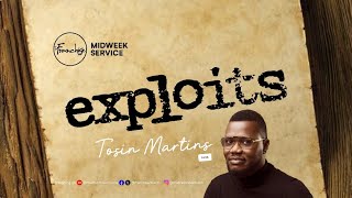 EXPLOITS  TOSIN MARTINS  FRANCHISE MIDWEEK SERVICE  13TH JUNE 2024 [upl. by Maier]