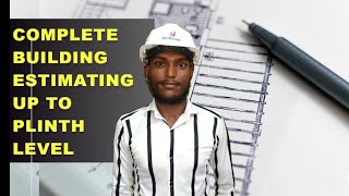 Complete Building Estimating Up to Plinth Level  By Civil Guruji [upl. by Lindi874]