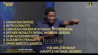 THE BIBLE WOMAN BY APOSTLE MICHAEL OROKPO [upl. by Ahsilif]