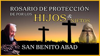 ROSARIO DE PROTECCIÓN PARA LOS HIJOS Y NIETOS 🙏 A SAN BENITO ABAD🙏Jueves 24 de octubre 2024 [upl. by Aizirk]