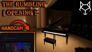 The Rumbling  AOT  ROBLOX PIANO  HANDCAM [upl. by Dorsy905]