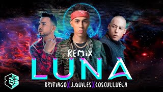 Brytiago  Luna Remix ft Justin Quiles Cosculluela Letra Oficial [upl. by Mcclees]