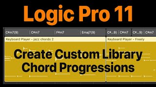 Logic Pro 11  Session Player  Create amp save custom chord progressions [upl. by Lipson]