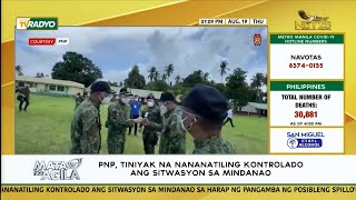 PNP tiniyak na nananatiling kontrolado ang sitwasyon sa Mindanao [upl. by Fuhrman]