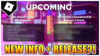 RELEASE DATE  NEW INFO for RB BATTLES SEASON 3 ROBLOX [upl. by Ythomit914]