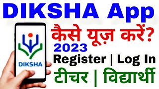 How to use DIKSHA App 2023 Process [upl. by Yarased]