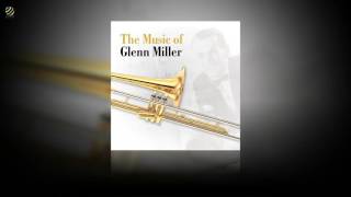 The Music of Glenn Miller Part I HQ [upl. by Spatola]