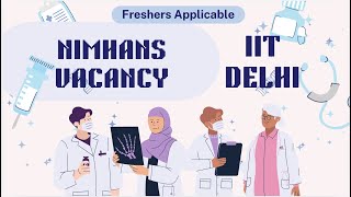 NIMHANS amp IIT Delhi II Freshers Applicable II Psychology Jobs [upl. by Lede]