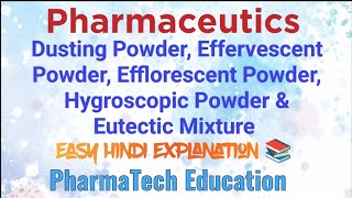 Dusting Effervescent Efflorescent Hygroscopic Powders amp Eutectic Mixture  PharmaceuticsBPharm [upl. by Agathy]