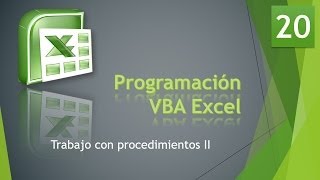 Curso VBA Excel Trabajo con procedimientos II Vídeo 20 [upl. by Yadahs]