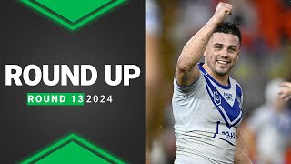 NRL 2024  Round Up  Round 13 [upl. by Aihtennek]