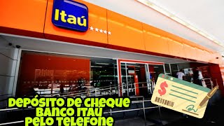 COMO FAZER DEPÓSITO DE CHEQUE NO APLICATIVO DO ITAÚ [upl. by Eelime510]