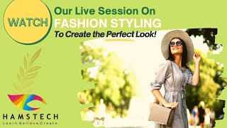 Learn Fashion Styling Online with Hamstech Join Our Fashion Styling Courses Online Now [upl. by Smith425]