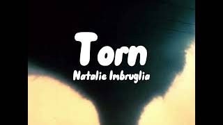 Natalie Imbruglia  Torn lyrics [upl. by Alleul]