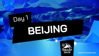 Day 1 2nd session  ISU World Cup Short Track 20212022  Beijing  ShortTrackSkating [upl. by Canica595]