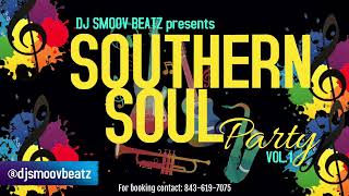 SOUTHERN SOUL PARTY VOL 1 [upl. by Jess]