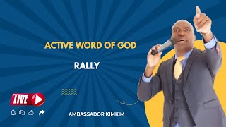 ACTIVE WORD OF GOD RALLY BY AMBASSADOR KIMKIM  SEPTEMBER MONTHLY MEETING [upl. by Mathian]