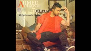 Chawki ft Pitbull  Habibi I Love You Dj Idriss Radio Remix  شوقي [upl. by Levon432]