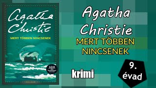 AGATHA CHRISTIE MERT TÖBBEN NINCSENEK  BEMUTATÓ [upl. by Stoffel]