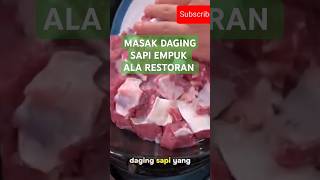 MASAK DAGING SAPI JADI EMPUK ALA RESTORANkokobakmienst kulinerkoko resep dagingsapi masak [upl. by Eehtomit]