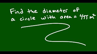 Find the diameter of a circle with area  4π m2 [upl. by Mixam503]