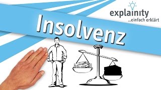 Insolvenz einfach erklärt explainity® Erklärvideo [upl. by Dyl170]