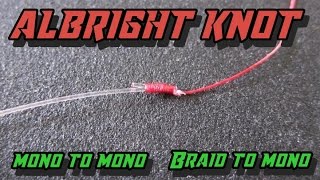 Albright Knot Tutorial Braid to Mono [upl. by Niak]