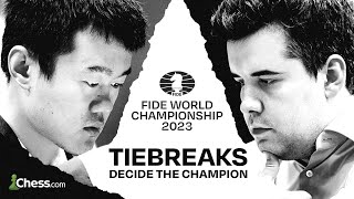 DECIDING A NEW WORLD CHAMPION Ding vs Nepomniachtchi  Tiebreaks  FIDE World Championship 2023 [upl. by Chiarra739]