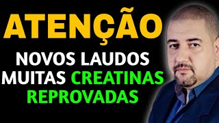 LAUDOS CREATINAS TERCEIRA PARTE MUITAS CREATINA REPROVADAS LAUDOS ABENUTRI FELIX BONFIM LIVE MAROMBA [upl. by Edra]