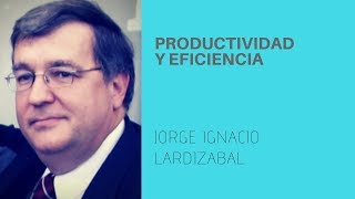 Productividad y Eficiencia [upl. by Dennett810]