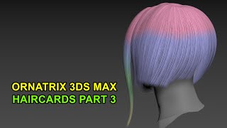 Realtime Hair for Games haircards  P3  Ornatrix 3ds Max  Fibershop [upl. by James138]