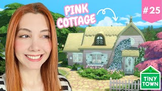 Building a Cozy Pink Cottage in The Sims 4 Tiny Town Challenge Part 25 [upl. by Remmos]