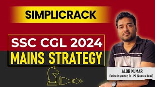 SSC CGL 2024 I Complete Mains Strategy 2024I Simplicrack [upl. by Sill]